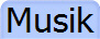 Musik